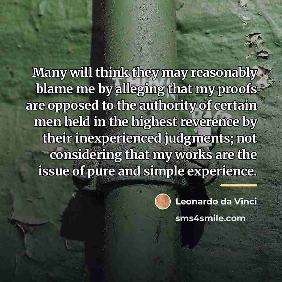 “Many will think they may reasonably blame me by alleging…” quote by Leonardo da Vinci