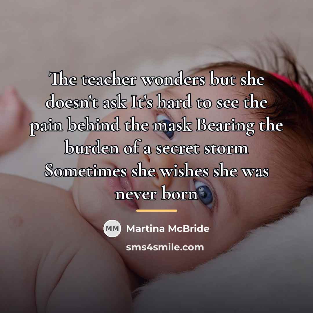 “The teacher wonders but she doesn't ask It's hard to…” quote by Martina McBride