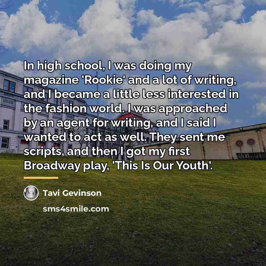 “In high school, I was doing my magazine 'Rookie' and…” quote by Tavi Gevinson