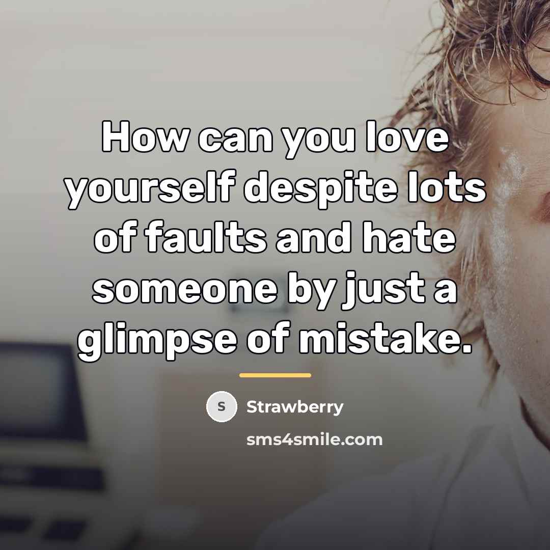 “How can you love yourself despite lots of faults and…” quote by Strawberry