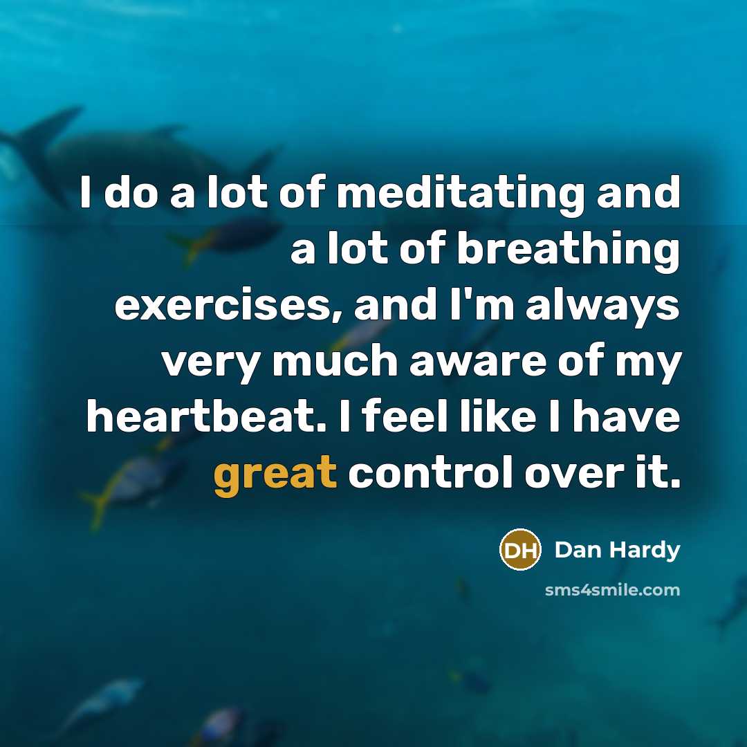 “I do a lot of meditating and a lot of…” quote by Dan Hardy