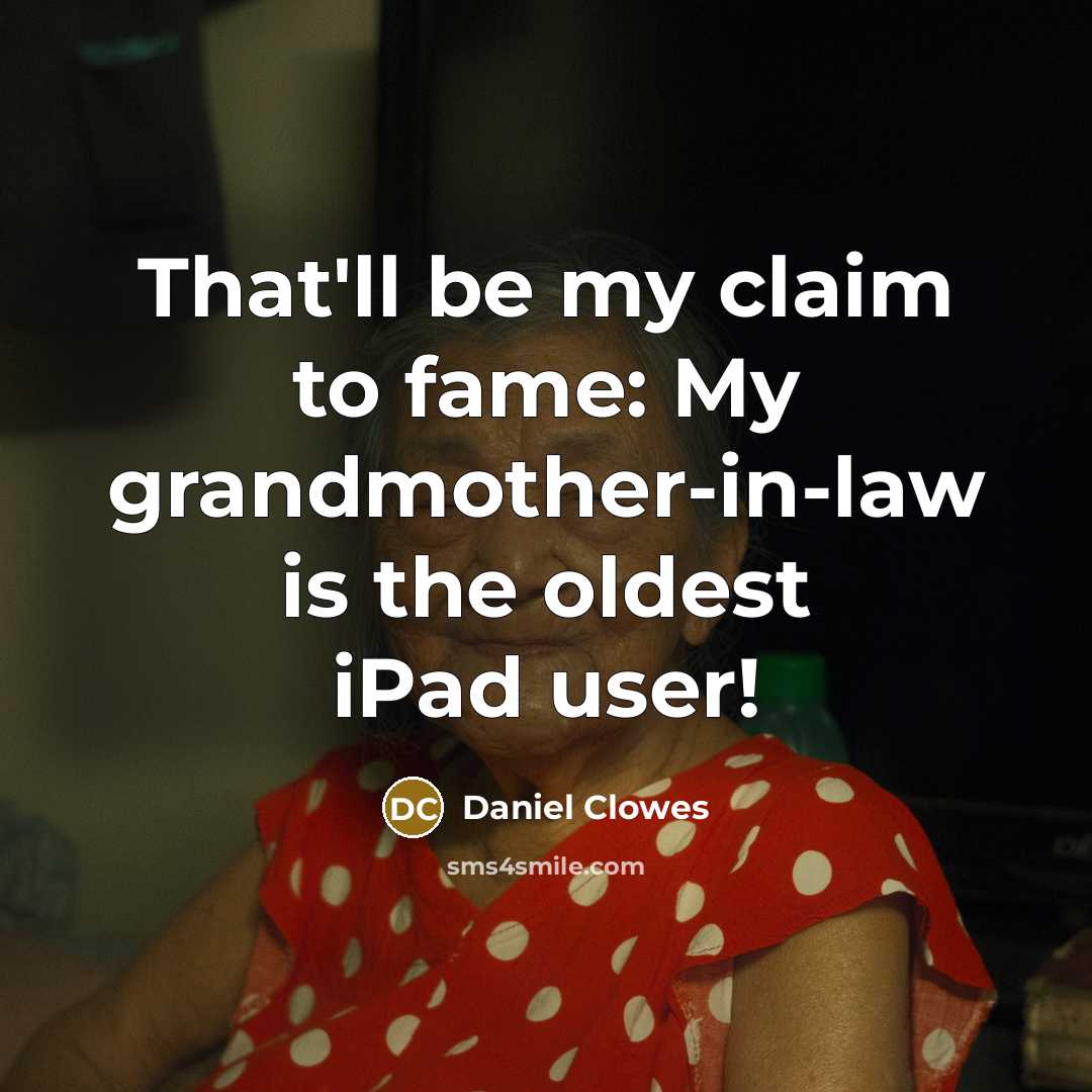 “That'll be my claim to fame: My grandmother-in-law is the…” quote by Daniel Clowes