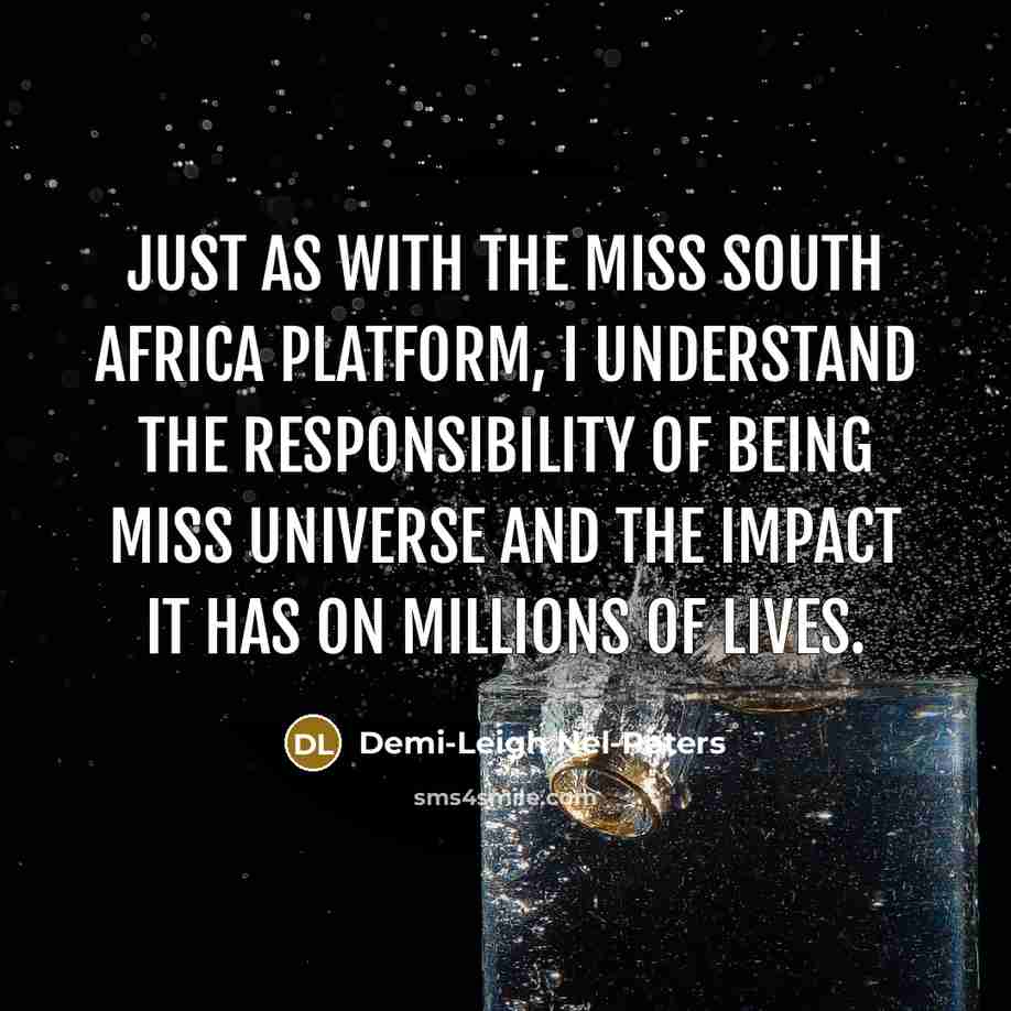 “Just as with the Miss South Africa platform, I understand…” quote by Demi-Leigh Nel-Peters