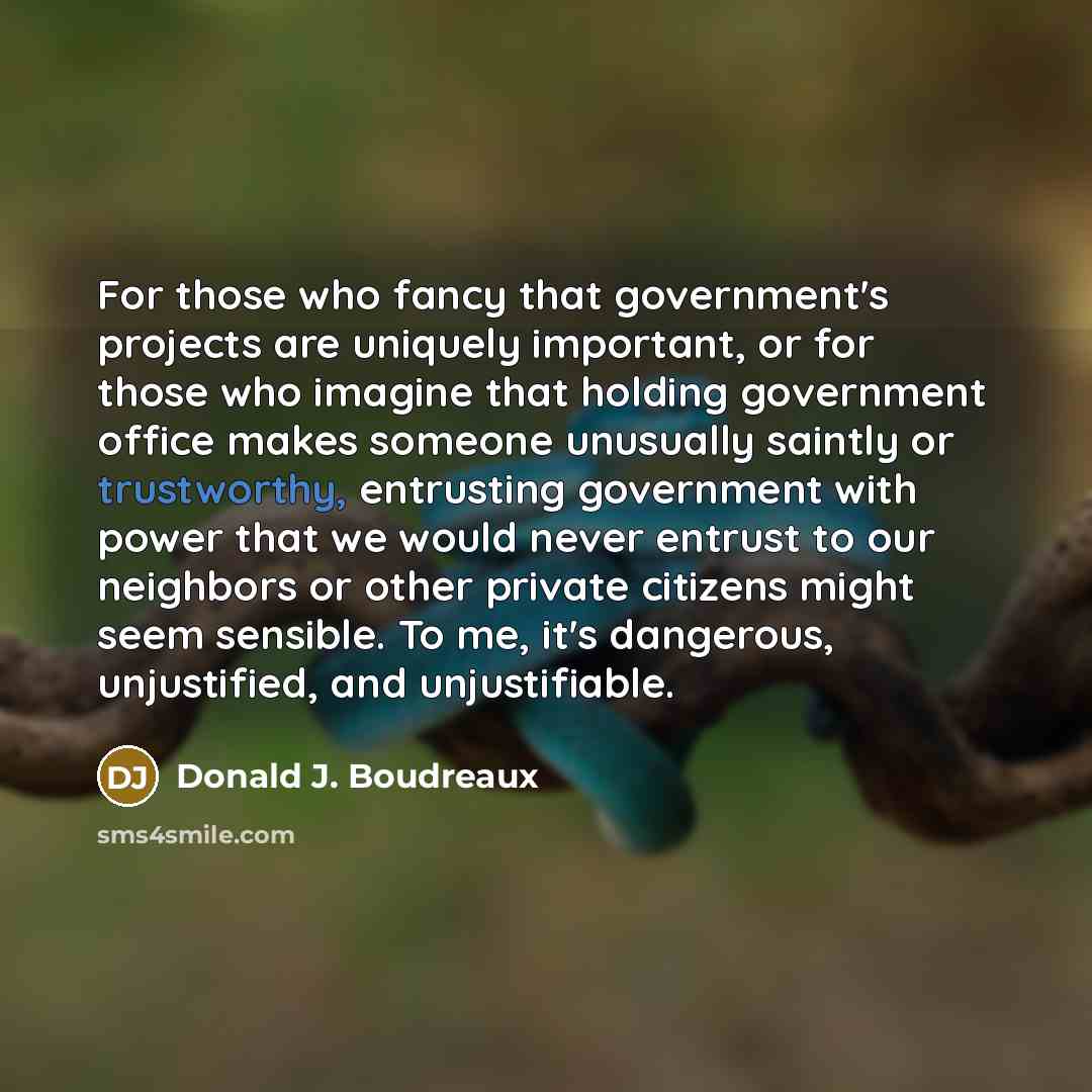 “For those who fancy that government's projects are uniquely important,…” quote by Donald J. Boudreaux