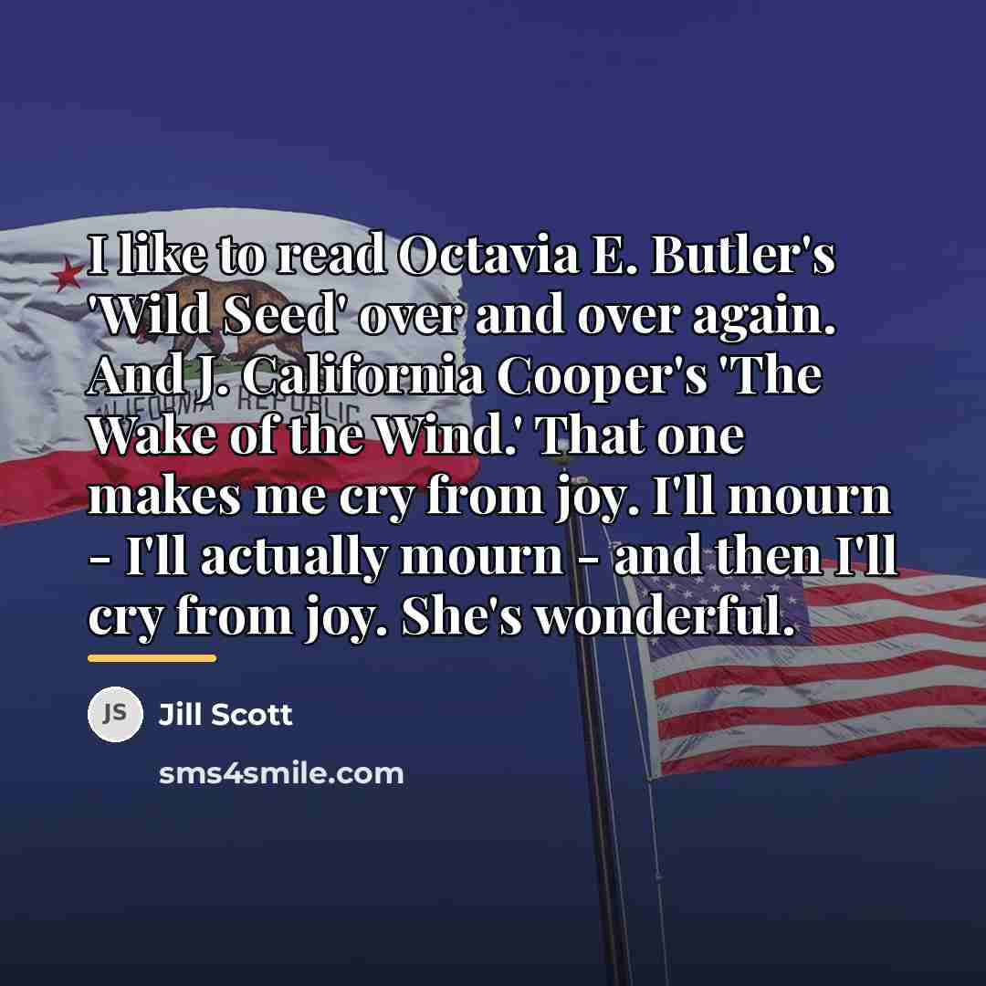 “I like to read Octavia E. Butler's 'Wild Seed' over…” quote by Jill Scott