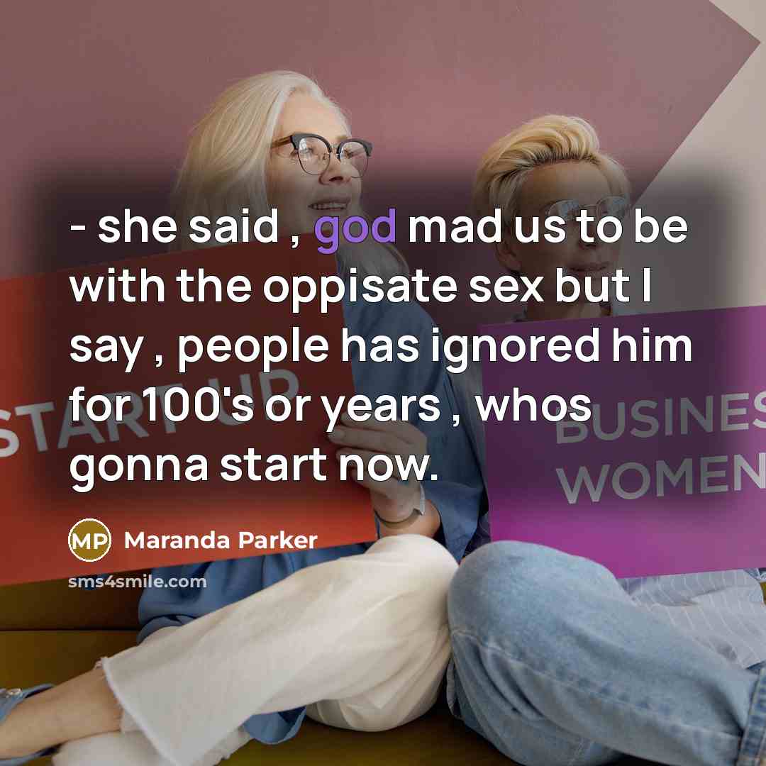 “- she said , god mad us to be with…” quote by Maranda Parker