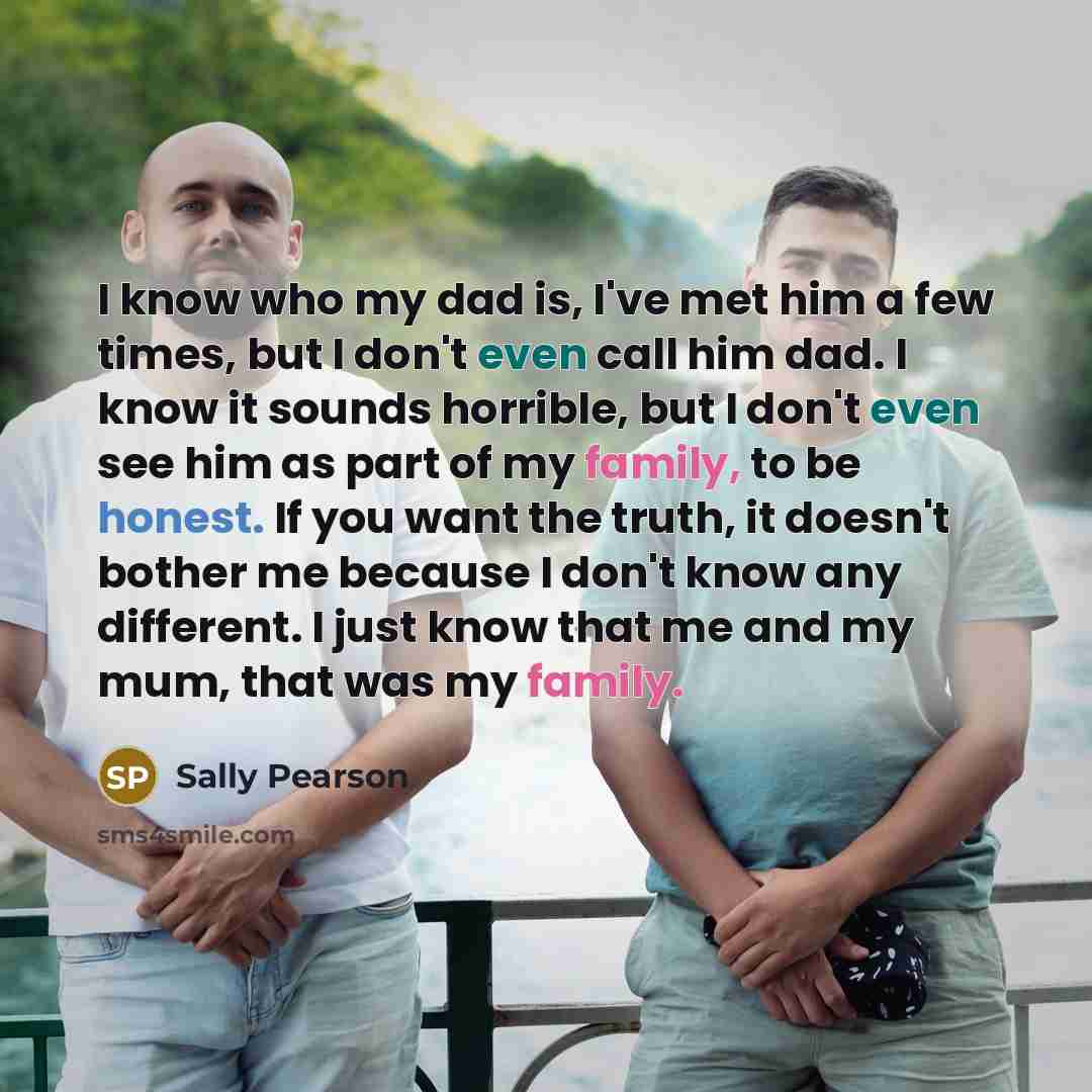 “I know who my dad is, I've met him a…” quote by Sally Pearson