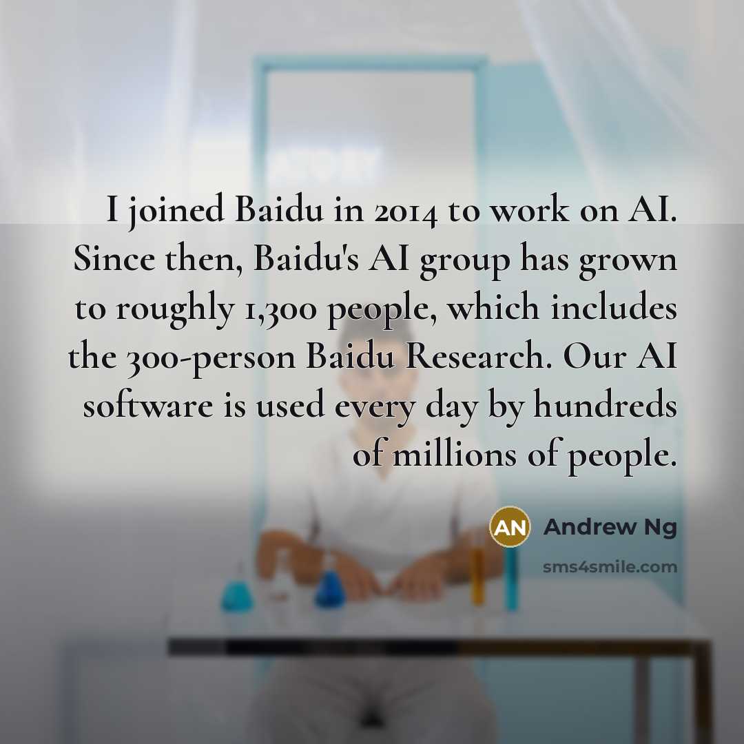 “I joined Baidu in 2014 to work on AI. Since…” quote by Andrew Ng