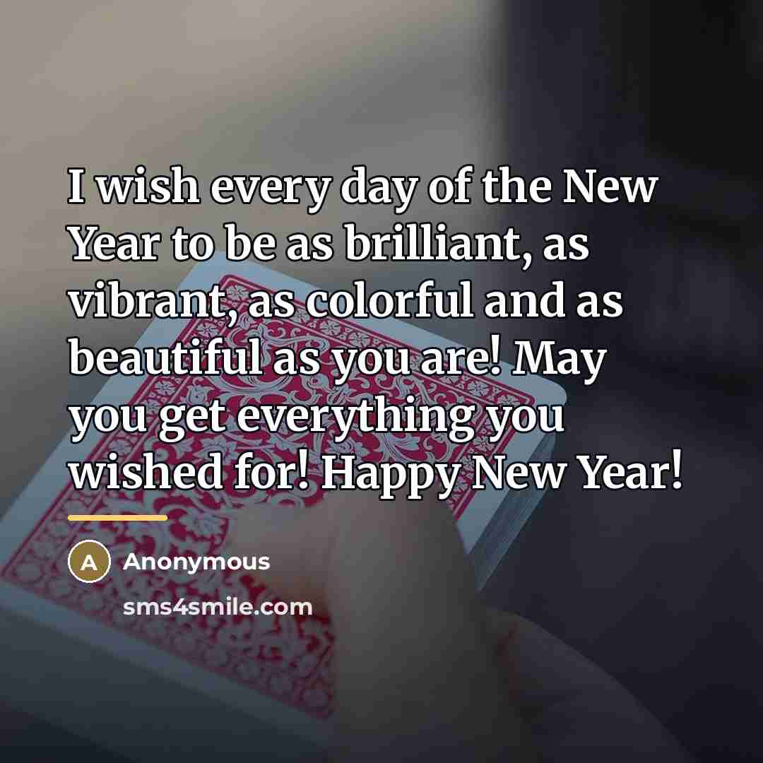 “I wish every day of the New Year to be…” quote by Anonymous