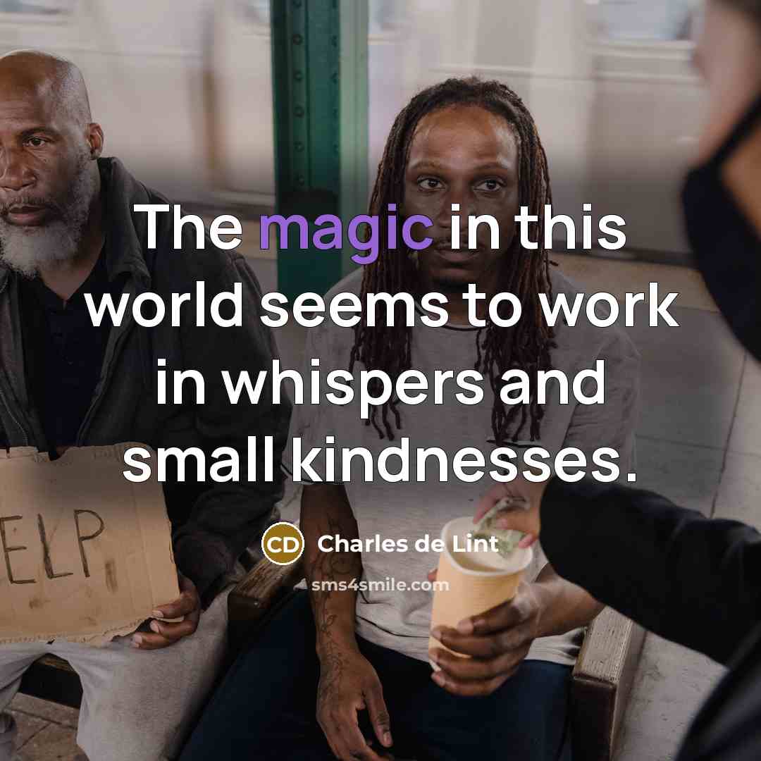“The magic in this world seems to work in whispers…” quote by Charles de Lint