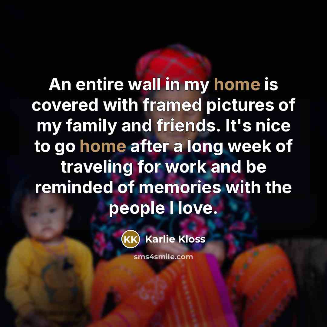 “An entire wall in my home is covered with framed…” quote by Karlie Kloss