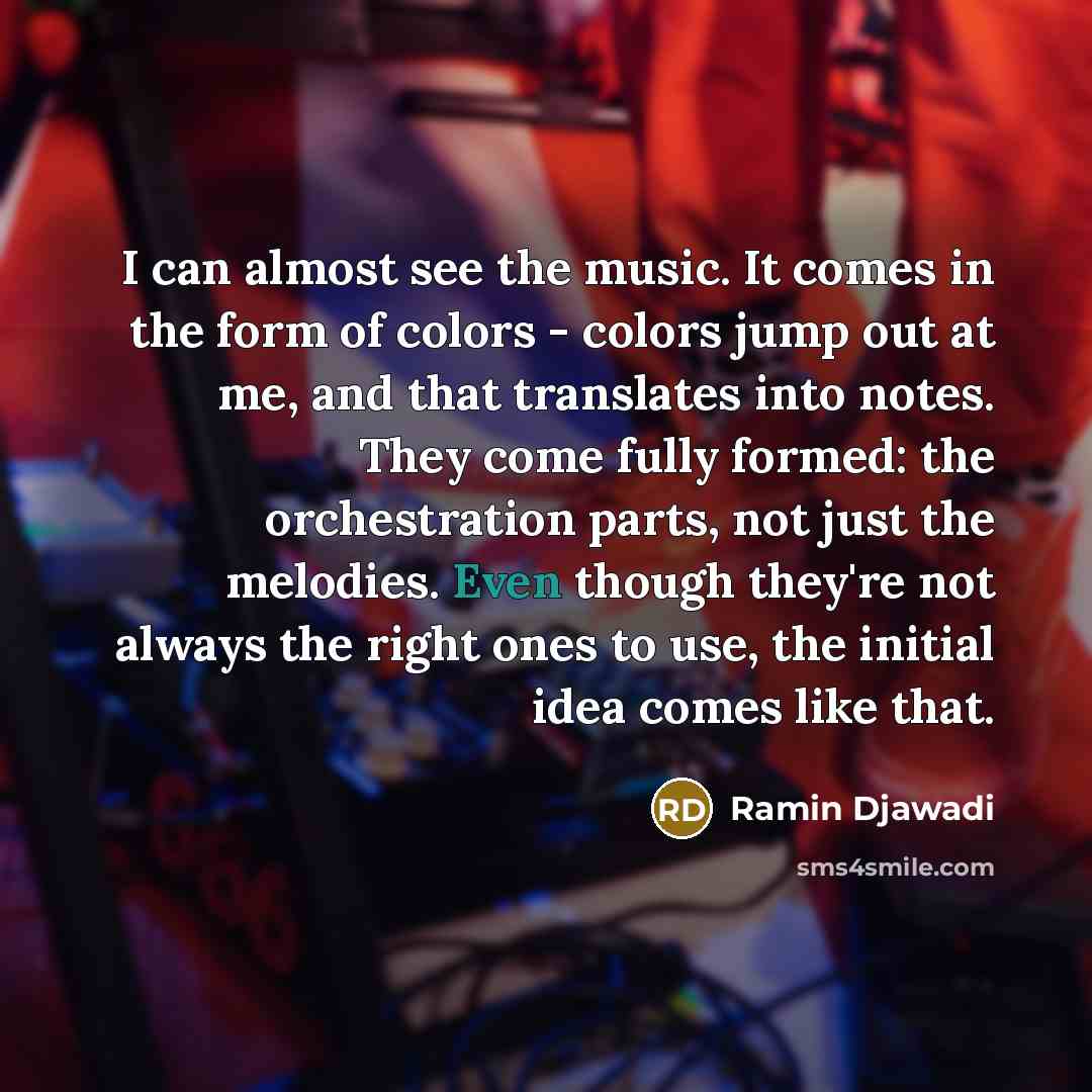 “I can almost see the music. It comes in the…” quote by Ramin Djawadi