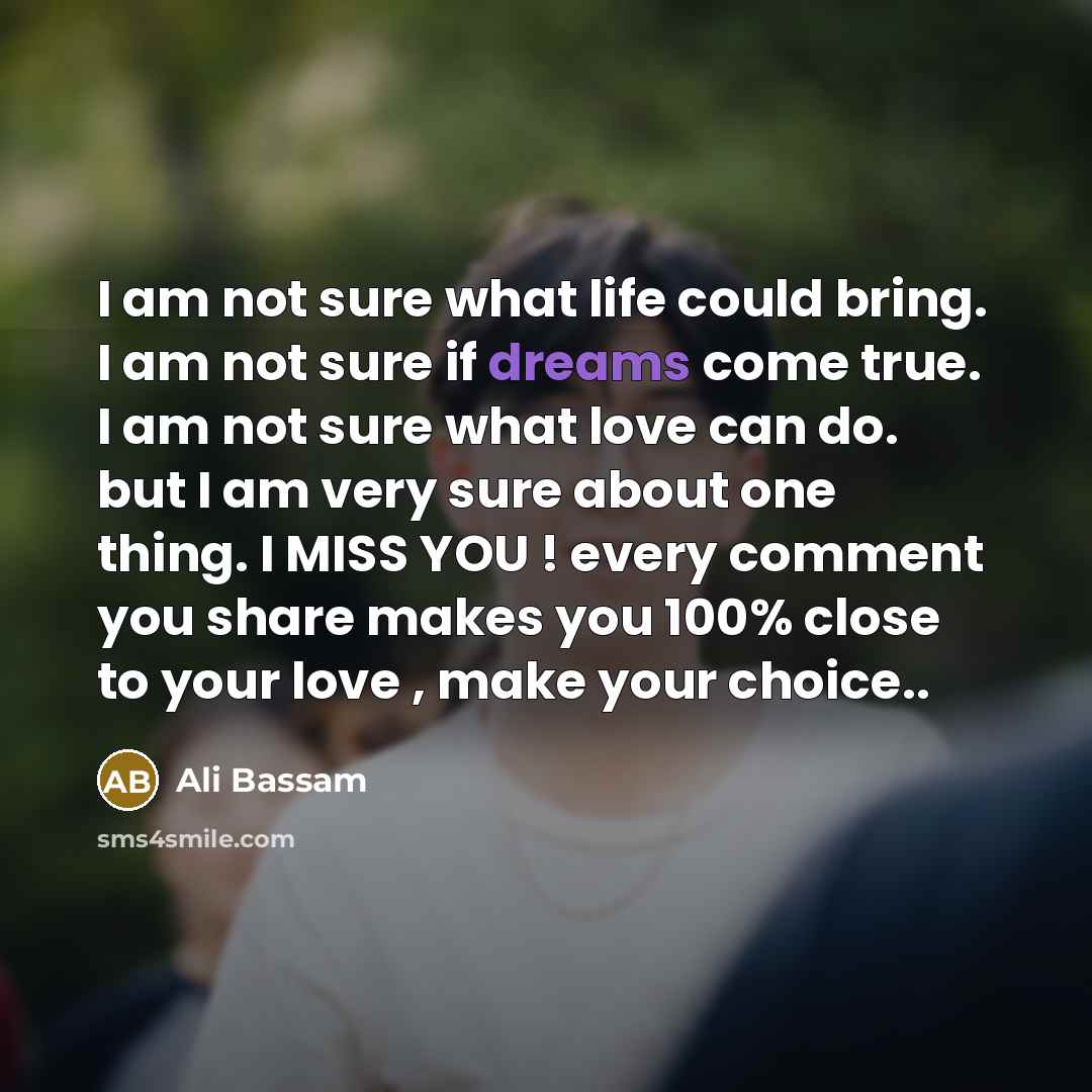 “I am not sure what life could bring. I am…” quote by Ali Bassam
