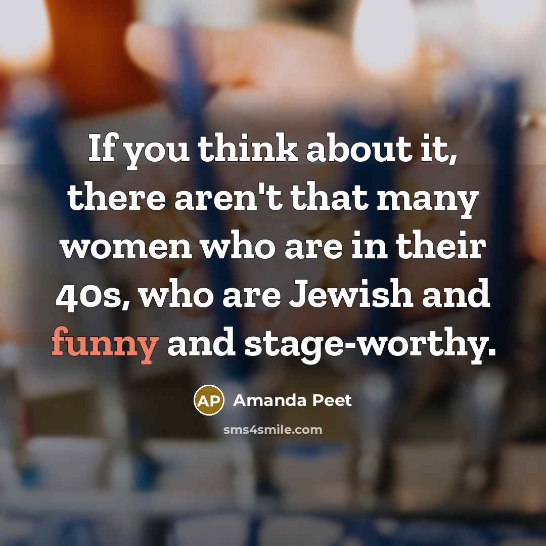 “If you think about it, there aren't that many women…” quote by Amanda Peet