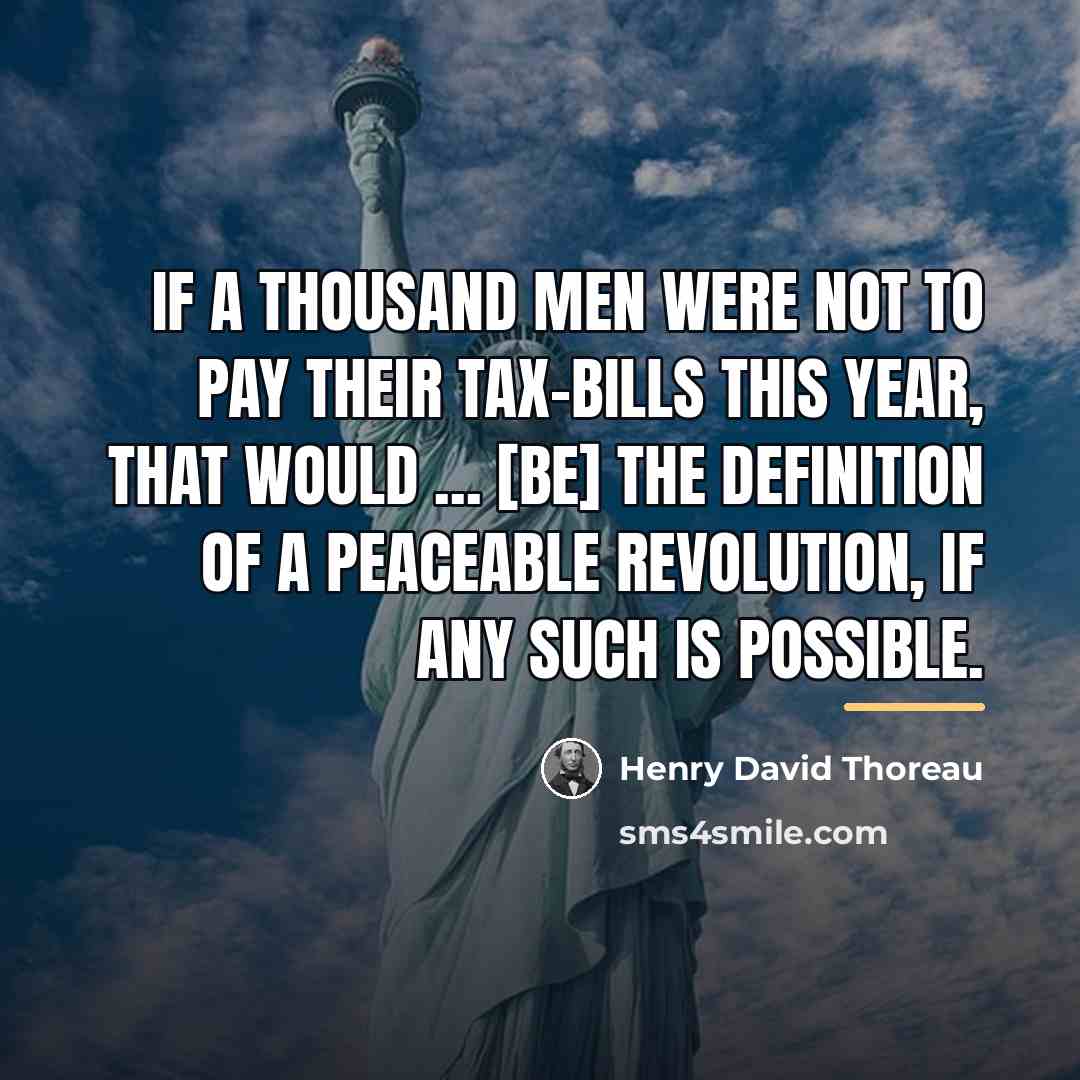 “If a thousand men were not to pay their tax-bills…” quote by Henry David Thoreau