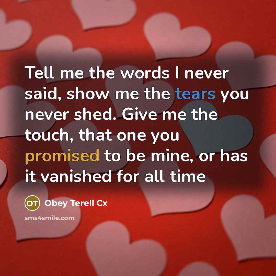 “Tell me the words I never said, show me the…” quote by Obey Terell Cx