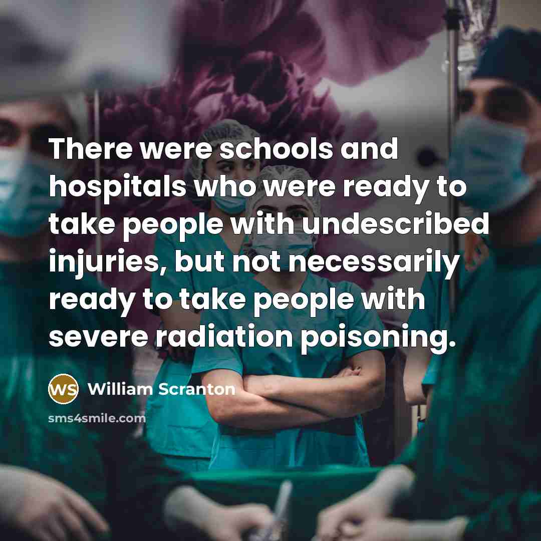 “There were schools and hospitals who were ready to take…” quote by William Scranton
