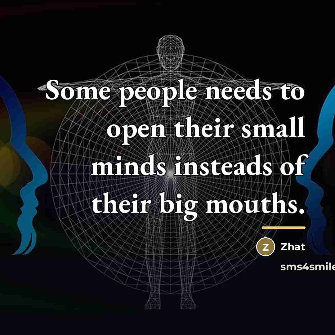 “Some people needs to open their small minds insteads of…” quote by Zhat