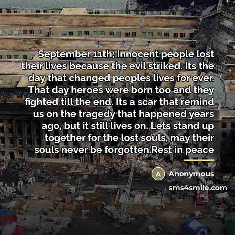 “September 11th; Innocent people lost their lives because the evil…” quote by Anonymous