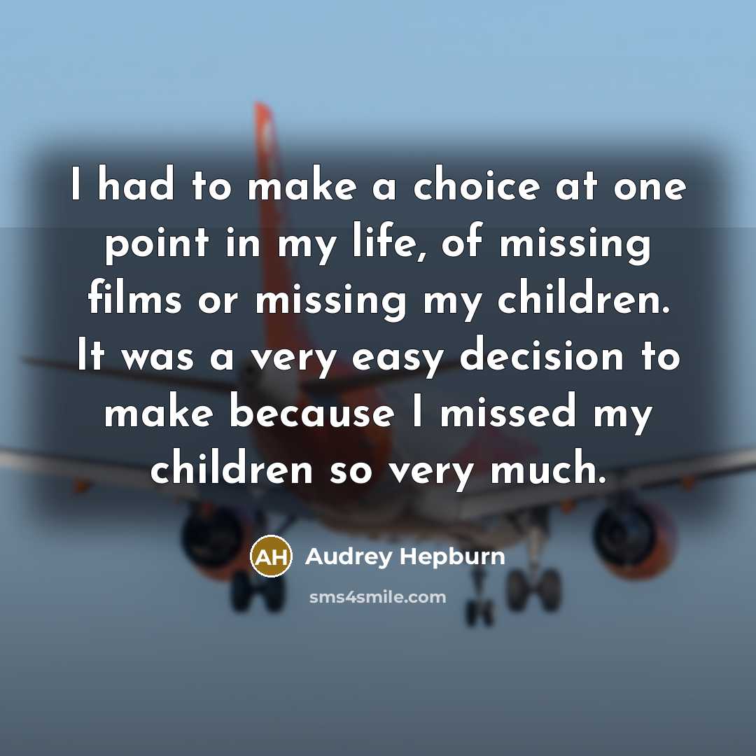 “I had to make a choice at one point in…” quote by Audrey Hepburn
