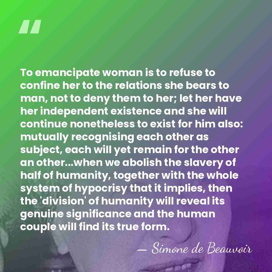 To emancipate woman is to refuse to confine her to the relations&hellip; - Simone de Beauvoir
