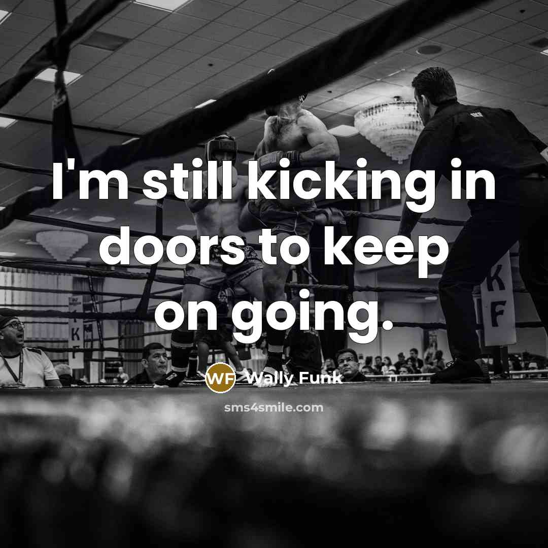 “I'm still kicking in doors to keep on going.…” quote by Wally Funk
