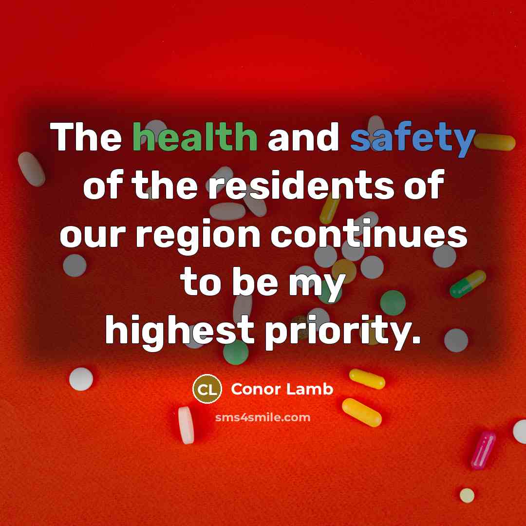 “The health and safety of the residents of our region…” quote by Conor Lamb