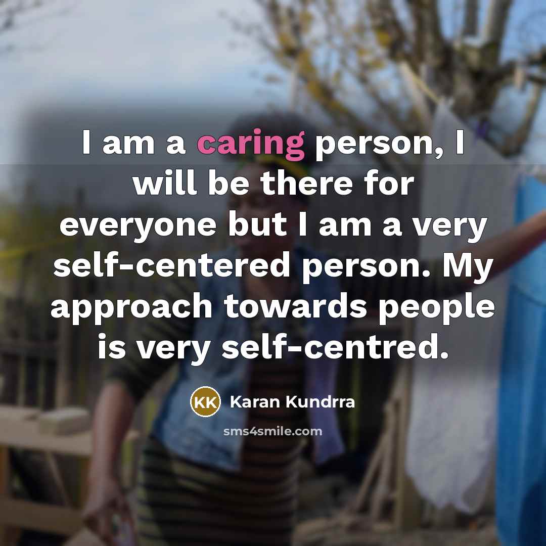 “I am a caring person, I will be there for…” quote by Karan Kundrra