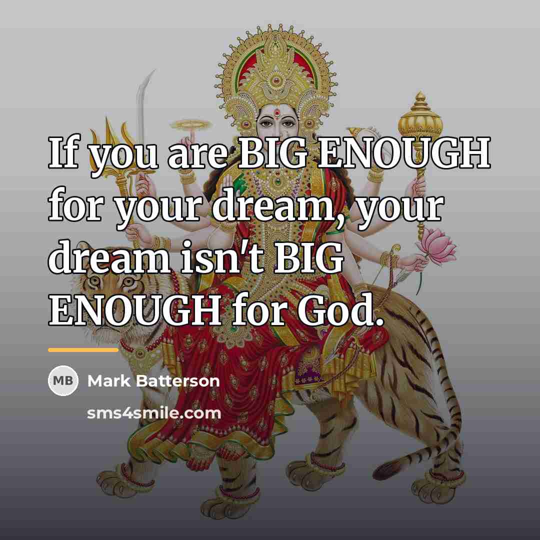 “If you are BIG ENOUGH for your dream, your dream…” quote by Mark Batterson