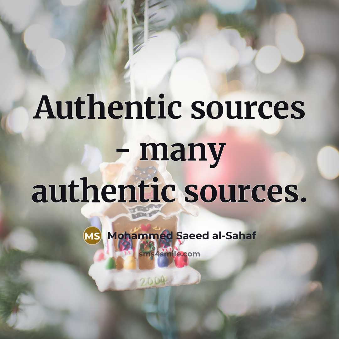 “Authentic sources - many authentic sources.” quote by Mohammed Saeed al-Sahaf