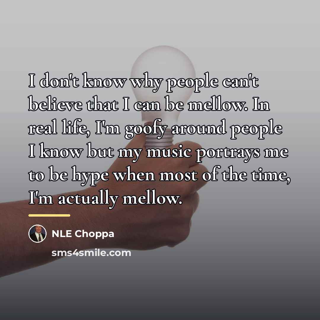 “I don't know why people can't believe that I can…” quote by NLE Choppa