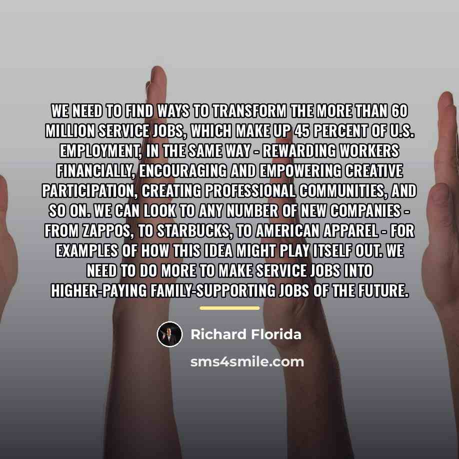 “We need to find ways to transform the more than…” quote by Richard Florida