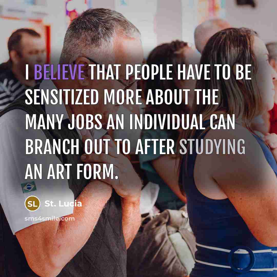 “I believe that people have to be sensitized more about…” quote by St. Lucia