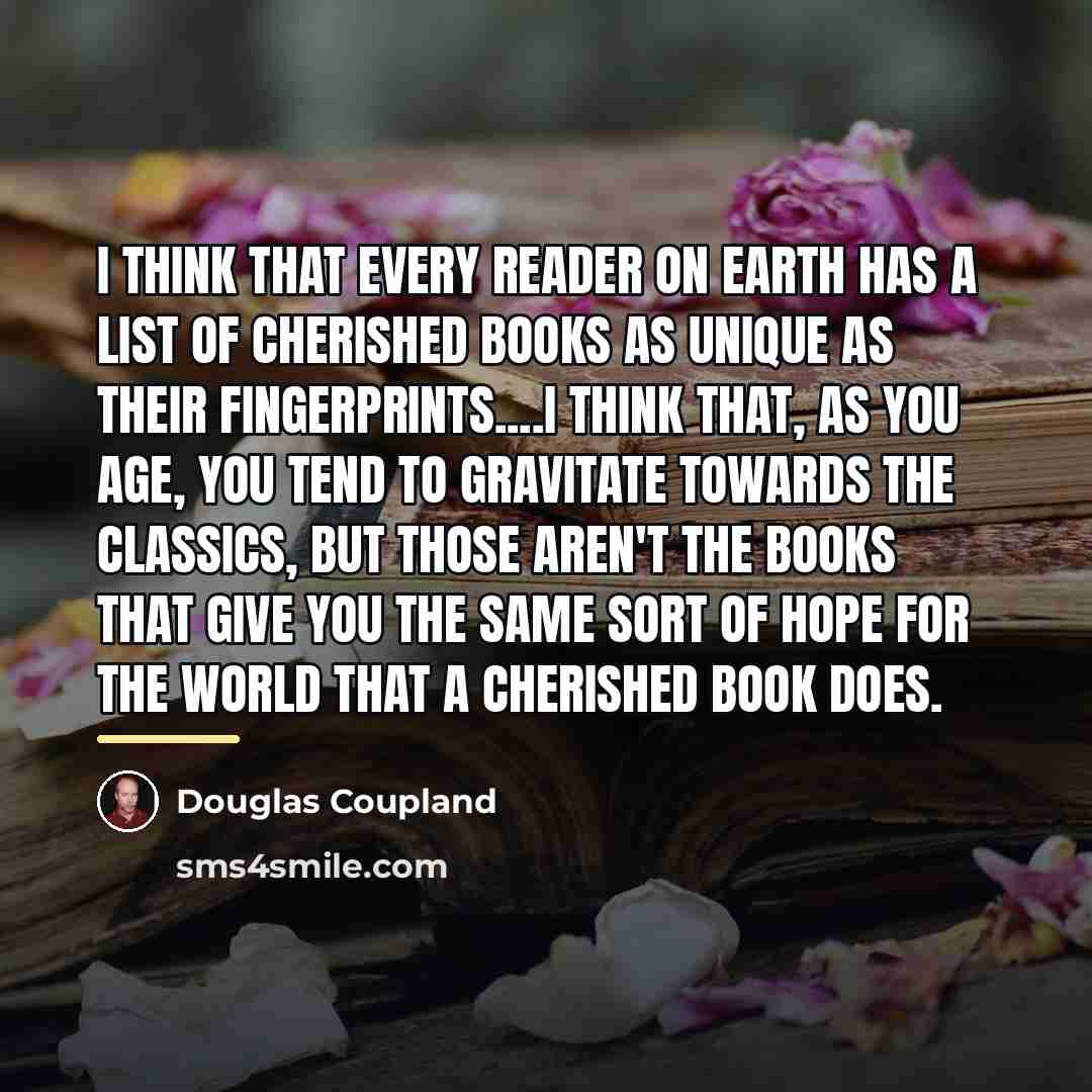“I think that every reader on earth has a list…” quote by Douglas Coupland