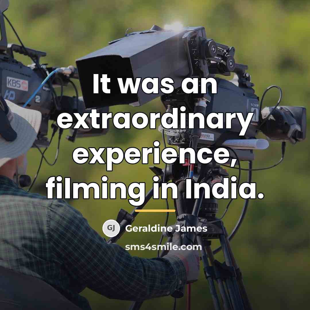 “It was an extraordinary experience, filming in India.…” quote by Geraldine James