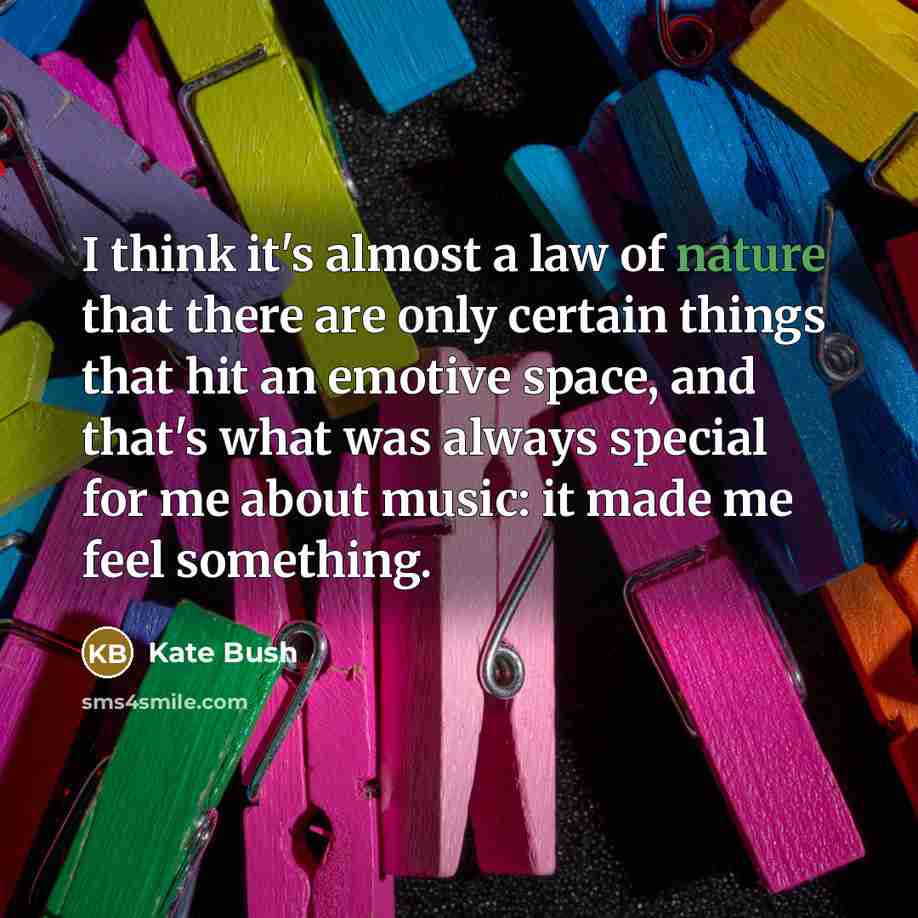 “I think it's almost a law of nature that there…” quote by Kate Bush