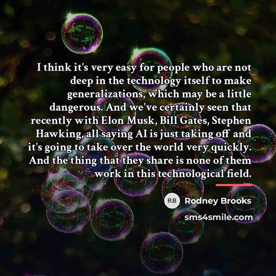 “I think it's very easy for people who are not…” quote by Rodney Brooks