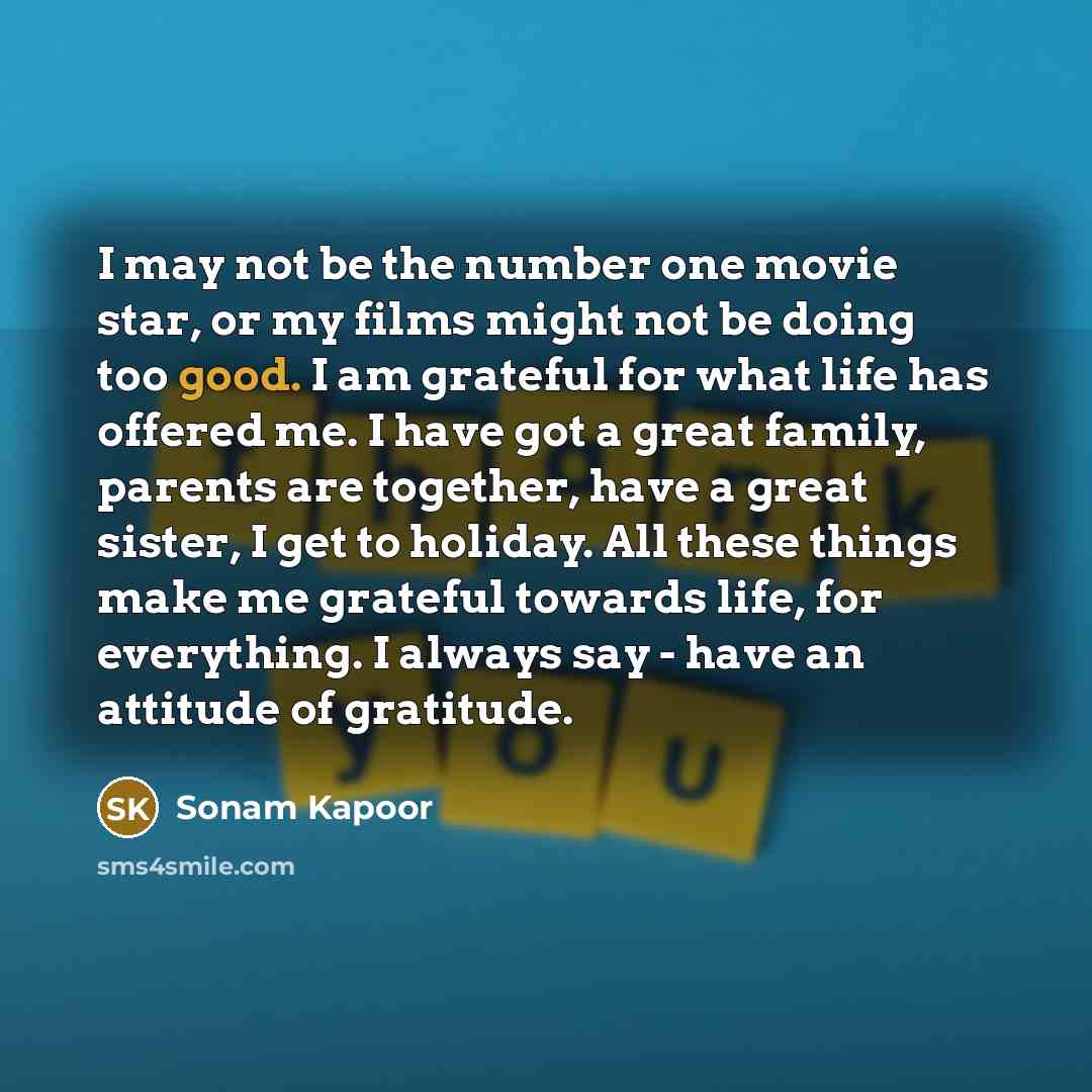 “I may not be the number one movie star, or…” quote by Sonam Kapoor