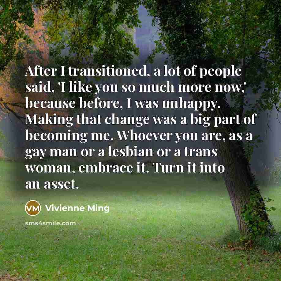 “After I transitioned, a lot of people said, 'I like…” quote by Vivienne Ming