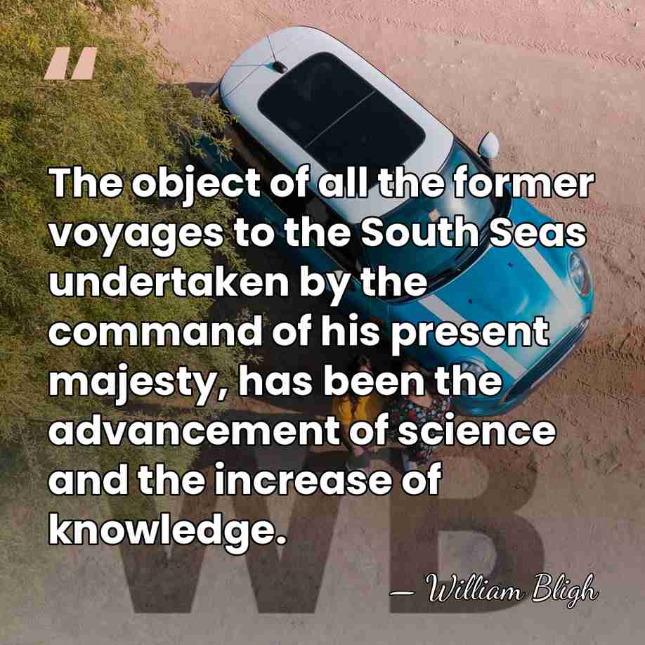 The object of all the former voyages to the South Seas undertaken&hellip; - William Bligh
