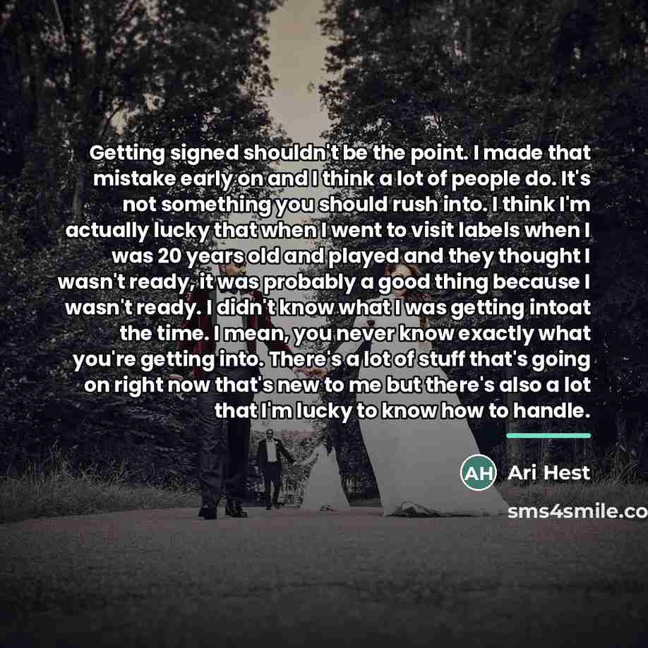 “Getting signed shouldn't be the point. I made that mistake…” quote by Ari Hest