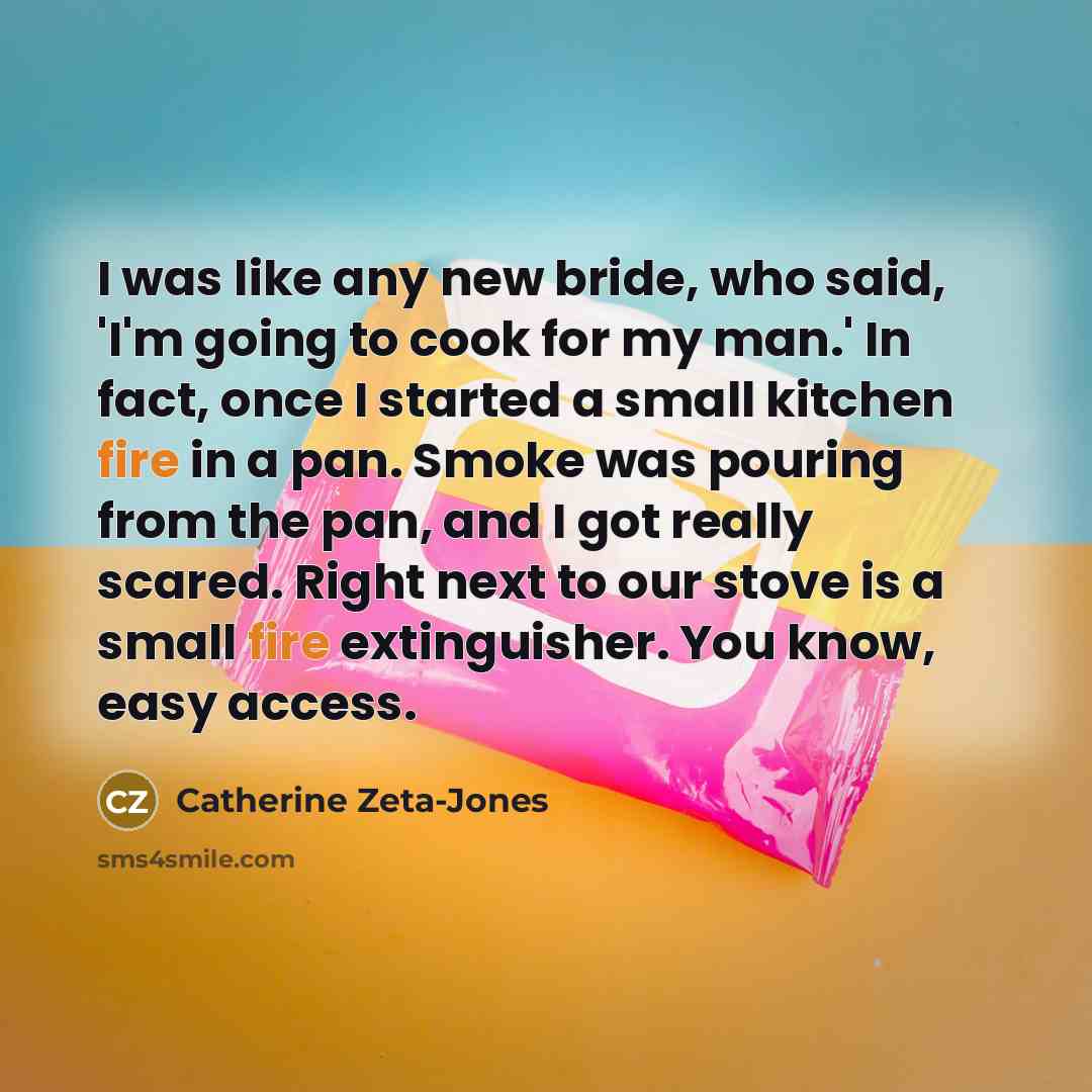 “I was like any new bride, who said, 'I'm going…” quote by Catherine Zeta-Jones