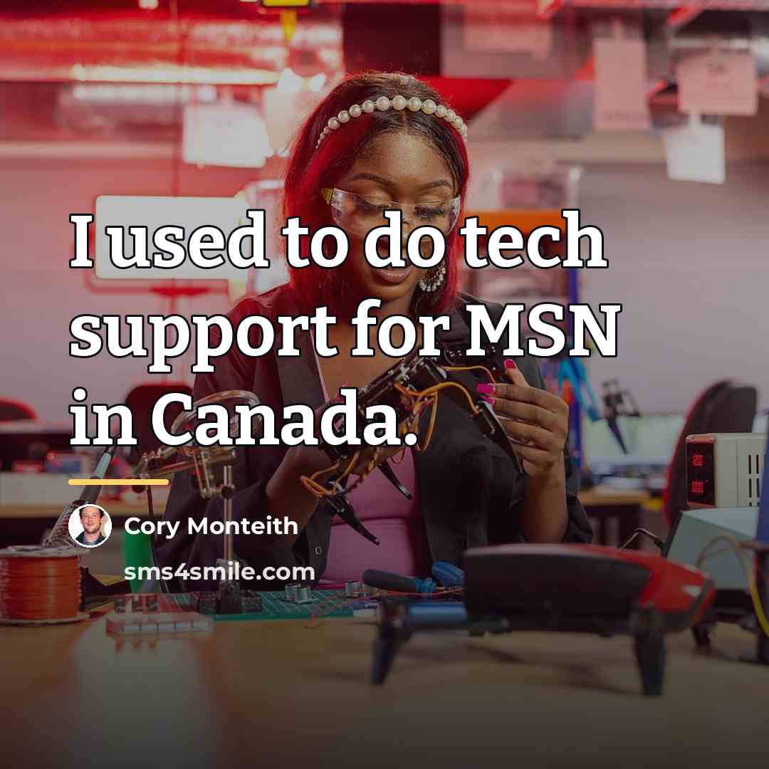 “I used to do tech support for MSN in Canada.…” quote by Cory Monteith