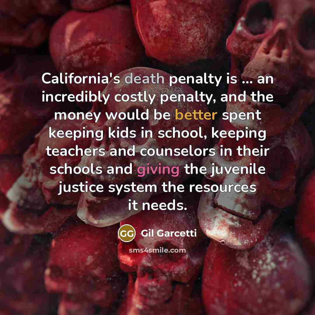 “California's death penalty is ... an incredibly costly penalty, and…” quote by Gil Garcetti