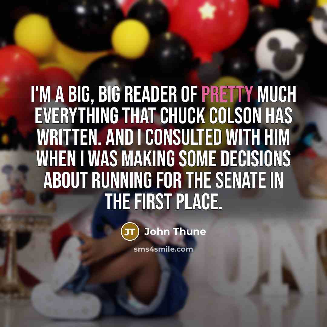 “I'm a big, big reader of pretty much everything that…” quote by John Thune