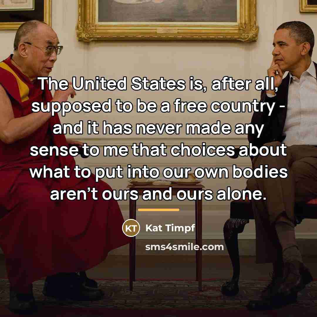 “The United States is, after all, supposed to be a…” quote by Kat Timpf