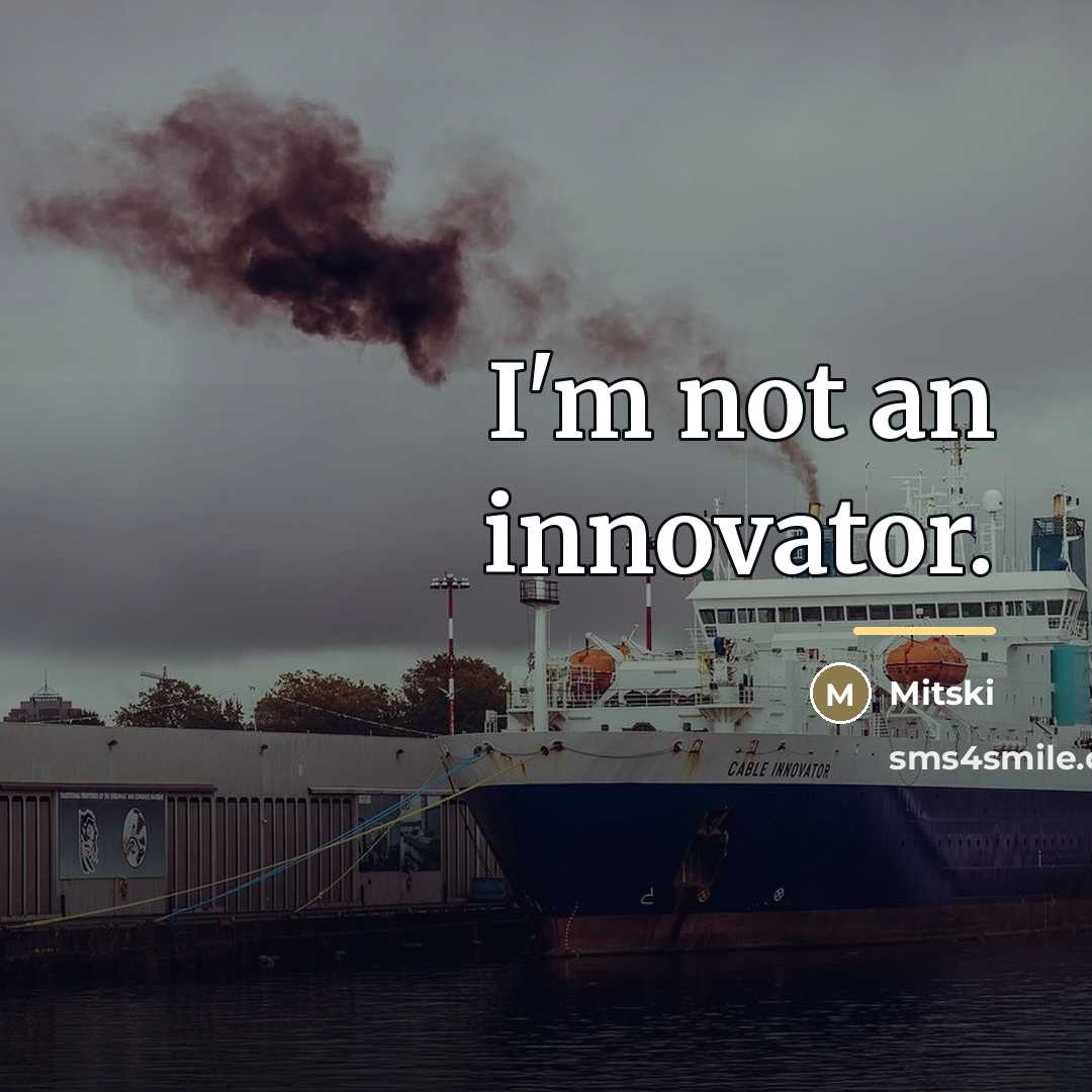 “I'm not an innovator.…” quote by Mitski