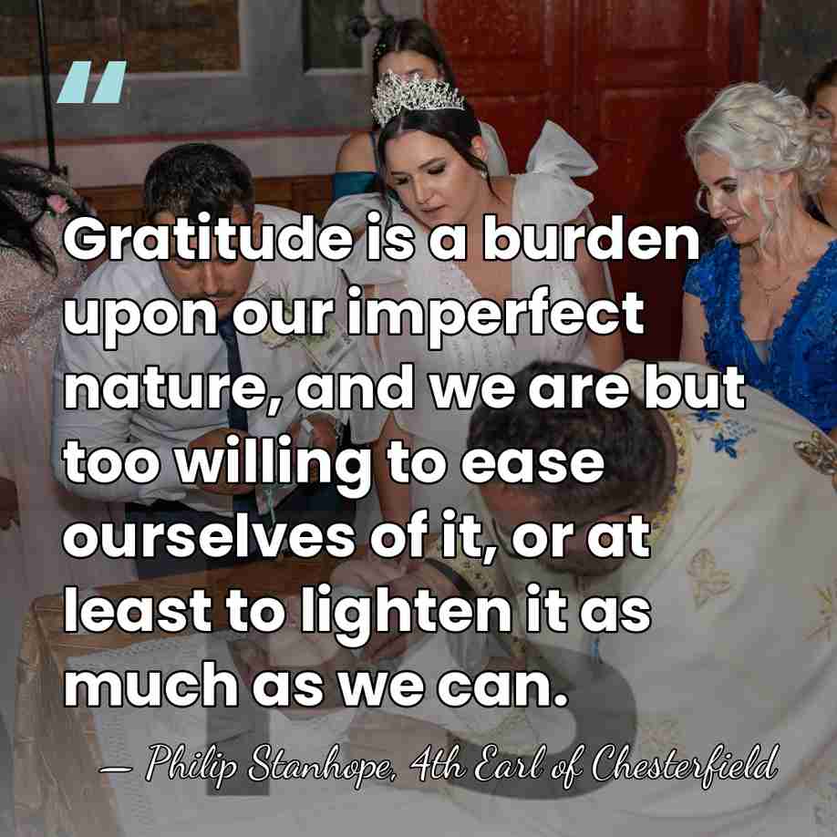 Gratitude is a burden upon our imperfect nature, and we are but&hellip; - Philip Stanhope, 4th Earl of Chesterfield