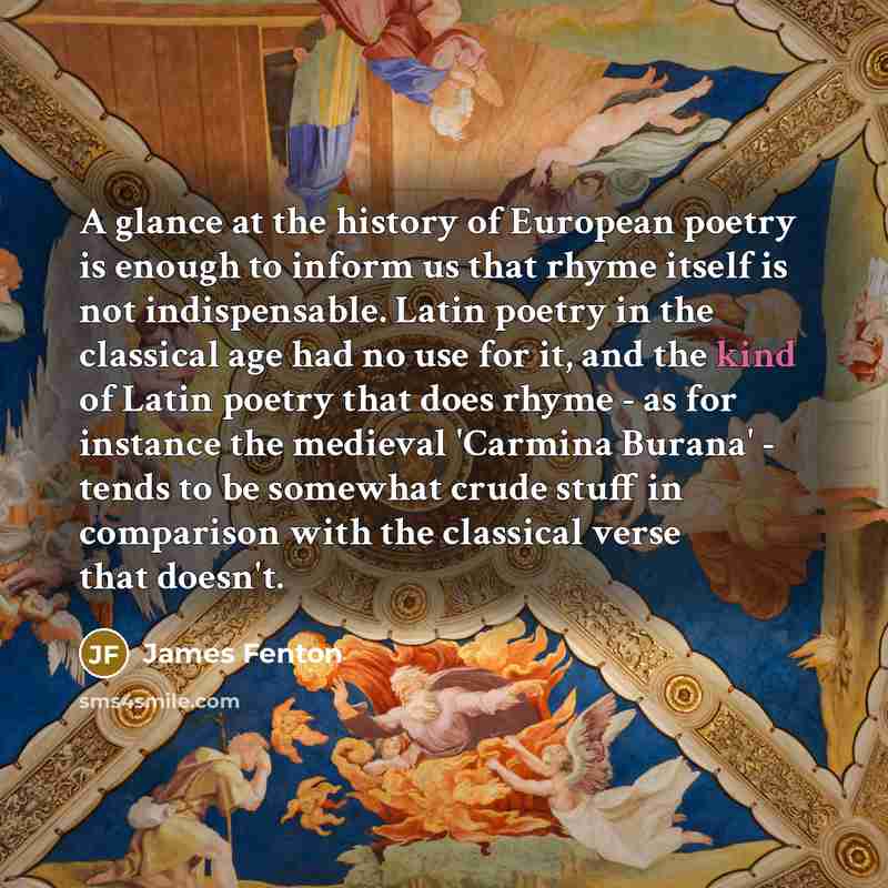 “A glance at the history of European poetry is enough…” quote by James Fenton