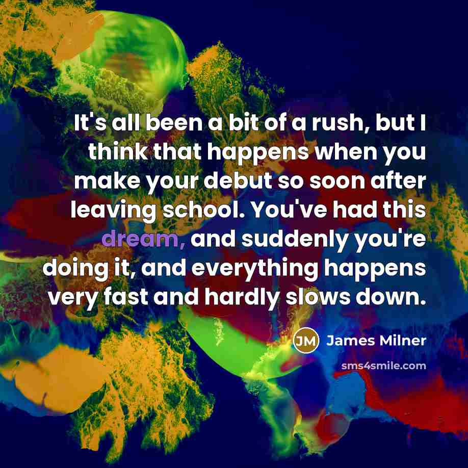 “It's all been a bit of a rush, but I…” quote by James Milner